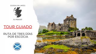 Turismo en Escocia  3 días desde Edimburgo 🚙 Documental Tour Guiado [upl. by Htebezile923]