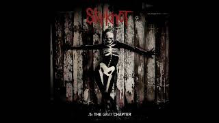 Slipknot  5 The Gray Chapter Full Album [upl. by Hecklau785]