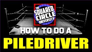 PILEDRIVER  How to do the Piledriver  Made famous by Jerry quotThe Kingquot Lawler and The Undertaker [upl. by Docilla159]