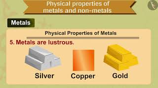 Physical properties of metals and nonmetals  Part 11  English  Class 10 [upl. by Xad587]