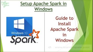 Install Apache Spark on Windows 10  Steps to Setup Spark [upl. by Barolet]