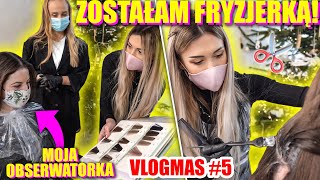 ZATRUDNIŁAM SIĘ JAKO FRYZJERKA W SALONIE SYLWII GACZOREK VLOGMAS 5 [upl. by Tacye332]