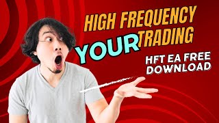 High Frequency Trading – HFT EA FREE Download [upl. by Yehs]