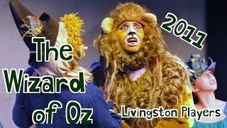 The Wizard of Oz  Livingston Players  2011  FULL SHOW [upl. by Annoeik471]