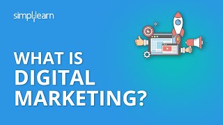 What Is Digital Marketing  Introduction To Digital Marketing  Digital Marketing  Simplilearn [upl. by Laverne]