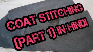 Coat stitching in Hindi part 1 [upl. by Einnim13]