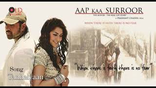 Tanhaiyaan  Aap Kaa Surroor  The Movie  The Real Luv Story HD [upl. by Jos]