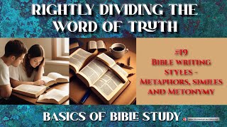 How to Study the Bible 19 Writing styles Metaphors Similes and Metonymy [upl. by Euqina]