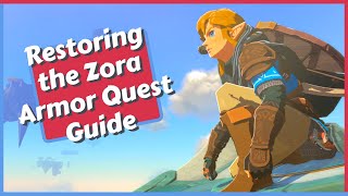 Restoring the Zora Armor Quest Guide in Zelda Tears of the Kingdom TOTK [upl. by Dougal]