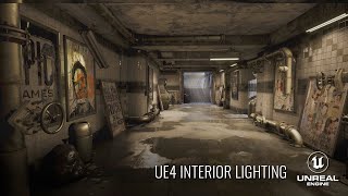 Lighting Interiors in UE4 [upl. by Assedo989]