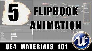 Flipbook Animation  UE4 Materials 101  Episode 5 [upl. by Pavior303]