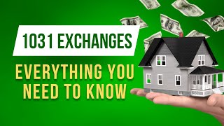 1031 Exchange Everything You Need to Know Today [upl. by Daeriam737]