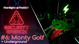 FNAF SECURITY BREACH FULL WALKTHROUGH 6 Monty Golf  Underground NO COMMENTARY fnaf [upl. by Uria923]