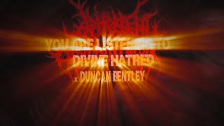 ABHORRENT ABOMINATION  DIVINE HATRED FT DUNCAN BENTLEY OFFICIAL LYRIC VIDEO 2022 SW EXCL [upl. by Arleyne]