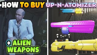 Where  How to Buy UpnAtomizer amp Alien Weapons Widowmaker amp Unholy Hellbringer in GTA Online [upl. by Carlton333]