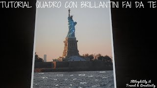 Tutorial per realizzare un quadro con brillantini  wwwilblogdielyit [upl. by Egiedan785]