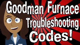 Goodman Furnace Troubleshooting Codes [upl. by Samuelson]