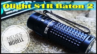 Neuheit  Olight S1R Baton 2  1000 Lumen LIchtzwerk  Perfekte EDC Lampe  Test  Review [upl. by Moir]