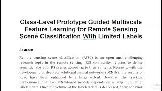 Class Level Prototype Guided Multiscale Feature Learning for Remote Sensing Scene Classification Wit [upl. by Anselmi]