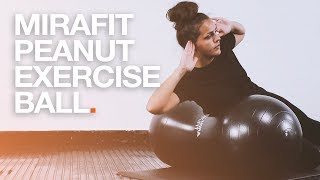 Mirafit Peanut Exercise Ball with Pump [upl. by Jemmie]