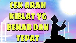 Cara Mengetahui Arah Kiblat Dengan HP [upl. by Lehpar558]