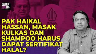 PAK HAIKAL HASSAN MASAK KULKAS DAN SHAMPOO HARUS DAPAT SERTIFIKAT HALAL I Logika Ade Armando [upl. by Linskey]