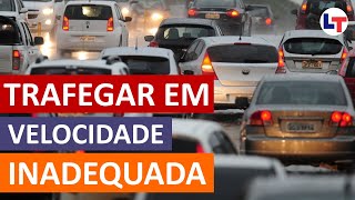 TRAFEGAR EM VELOCIDADE INADEQUADA PARA AS CONDIÇÕES ADVERSAS DO LOCAL DirigirEuPosso LegTransito [upl. by Eastlake]