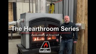 Acucraft Hearthroom Wood Fireplaces An Overview with Mike Hannan Fireplace Advisor [upl. by Amaryl728]