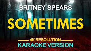 Sometimes Karaoke  Britney Spears [upl. by Catherine]