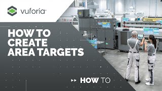 Vuforia Engine How to Create Area Targets [upl. by Chiles]