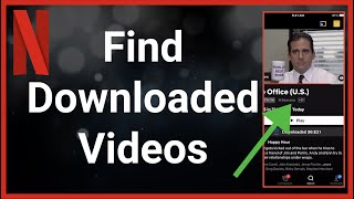 How To Find Your Downloaded Videos On Netflix [upl. by Hutchings]