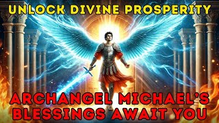 Powerful Invocation to Archangel Michael for Protection Abundance and Prosperity 🌟 [upl. by Magdau866]