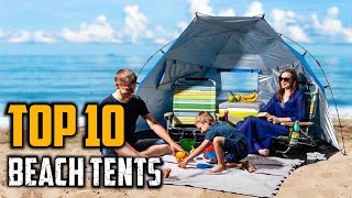 Best Beach Tents in 2024 Top 10 Picks [upl. by Danika]