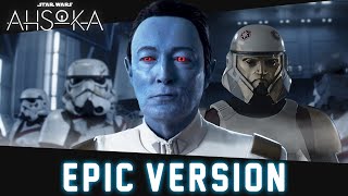 Grand Admiral Thrawn Theme  Star Wars Rebels x Ahsoka  EPIC VERSION [upl. by Tivad]