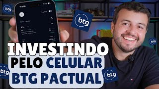 INVESTIR NO BTG PACTUAL  INVESTIR PELO CELULAR BTG PACTUAL APP VALE A PENA CORRETORA BTG [upl. by Wolfy]