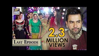 Sun Yaara Last Episode 28  ARY Digital Drama [upl. by Sucramd287]