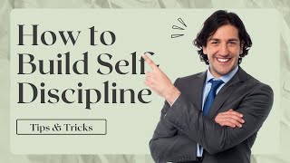 How To Develop Selfdiscipline The Ultimate Guide [upl. by Fenny]