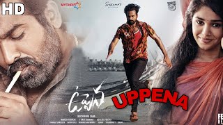 Uppena Action Full Movie HD Facts   Panja Vaisshnav Krithi Shetty Vijay Uppena Movie Facts Review [upl. by Arbed47]