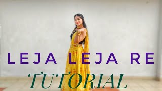 Leja Re TUTORIAL with Music  Dhvani  Easy step by step dance on Leja Re  Sangeet dance for bride [upl. by Nashom]