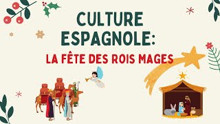 Culture espagnole La fête des Rois Mages [upl. by Kaule]