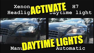 How to Turn On Auto Daytime Running Lights Activate DRL Audi TT VW [upl. by Anelak]