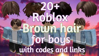 20 Roblox BROWN hair for BOYS with codes and links ✧ Glam Game  Roblox [upl. by Notsehc]