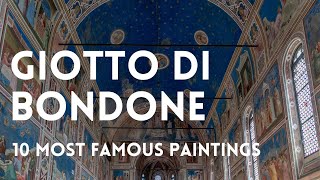 The 10 most famous paintings of GIOTTO DI BONDONE 🎨 [upl. by Germayne]