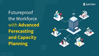 Futureproof the Workforce with Advanced Forecasting and Capacity Planning [upl. by Lanod137]