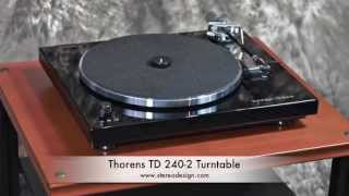 Stereo Design Thorens TD 2402 Turntable in HD [upl. by Ferri966]