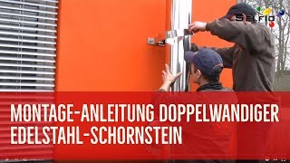 MontageAnleitung EdelstahlSchornstein nachrüsten  ideal für Selberbauer [upl. by Merrie403]