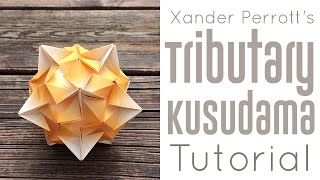 Origami Tributary Kusudama Tutorial [upl. by Richma]