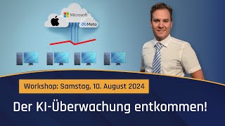 Aktion «AntiControl» – Wir helfen Ihnen der KIÜberwachung zu entkommen Workshop [upl. by Sowell919]