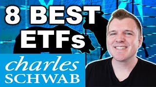 The 8 Best ETFs from Charles Schwab [upl. by Kolodgie14]