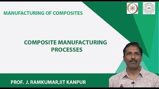 Composite Manufacturing Processes [upl. by Betthel]